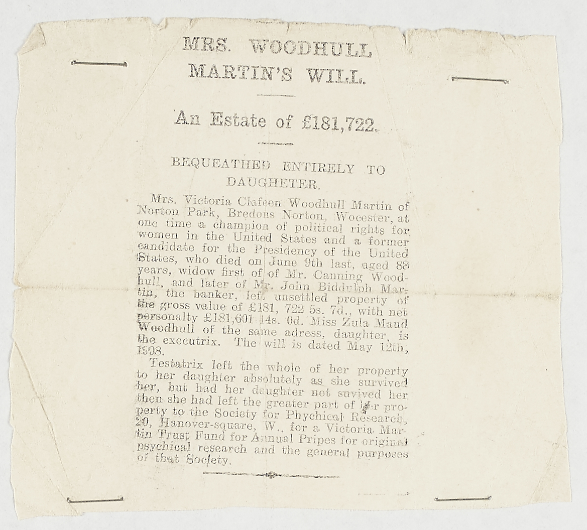 Obituary of Victoria (Clafeen) Woodhull Martin of Norton Park, Bredon's Norton, Worcester, bequeathing an estate of £181,722 to her daughter, Zula Maud. [1927], BA 8695 (iii) 8