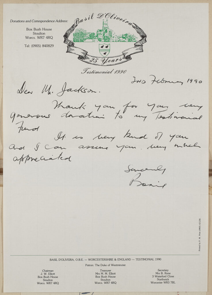 Handwritten in black ink on paper. Letter from Basil d'Oliveira to Ms Jackson: Dear Ms Jackson Thank you for your very generous donation to my testimonial fund. It is very kind of you and I can assure you very much appreciated. Sincerely Basil
