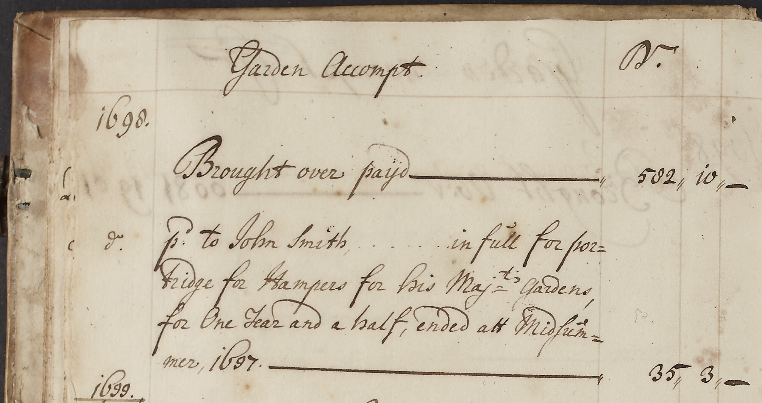 Black ink on paper, handwritten account entry. "pd to John Smith .... in full for porridge for Hampers for his Majties Gardens, for One Year and a half, ended att Midsummer, 1697 - 35/3/-"